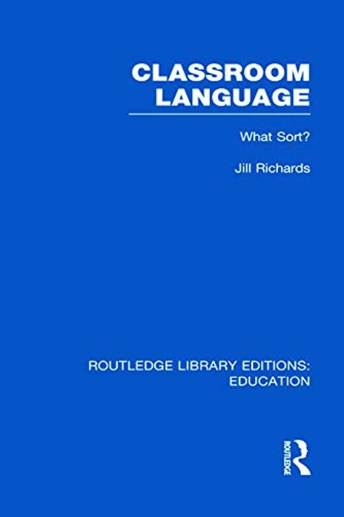 Cover Art for 9780415689847, Classroom Language: What Sort by Jill Richards