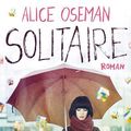 Cover Art for 9783423428804, Solitaire by Alice Oseman, Anja Galic