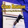 Cover Art for 9781613861035, Class Reunion: Kathy Sear & Greg Hawkins Series, Vol. 3 by Michael E. Field