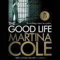 Cover Art for 9781472211026, The Good Life by Martina Cole