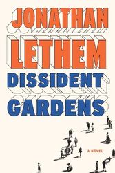 Cover Art for 9780385534932, Dissident Gardens by Jonathan Lethem