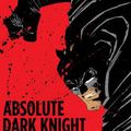 Cover Art for 9781779525666, Absolute the Dark Knight by Frank Miller