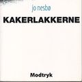 Cover Art for 9788770530514, Kakerlakkerne (in Danish) by Jo Nesbø
