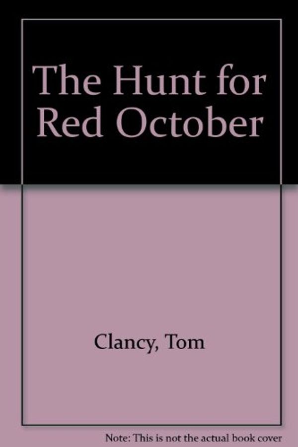 Cover Art for 9781439570623, The Hunt for Red October by Tom Clancy