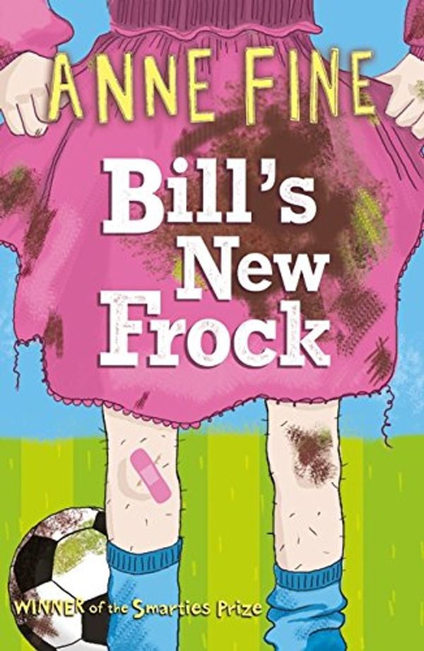 Cover Art for 9781405233187, Bill’s New Frock by Anne Fine