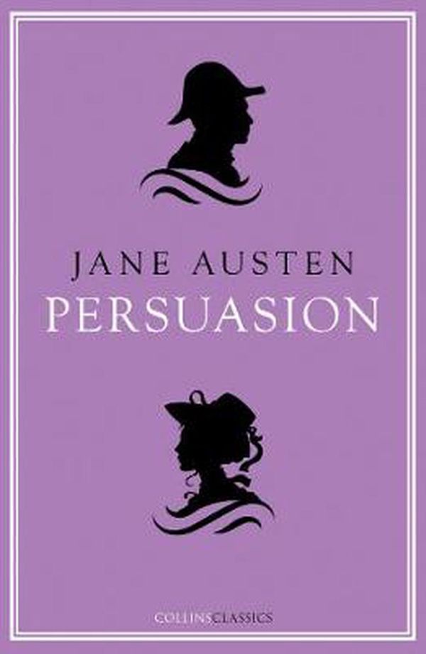 Cover Art for 9780008313791, PersuasionCollins Classics by Jane Austen