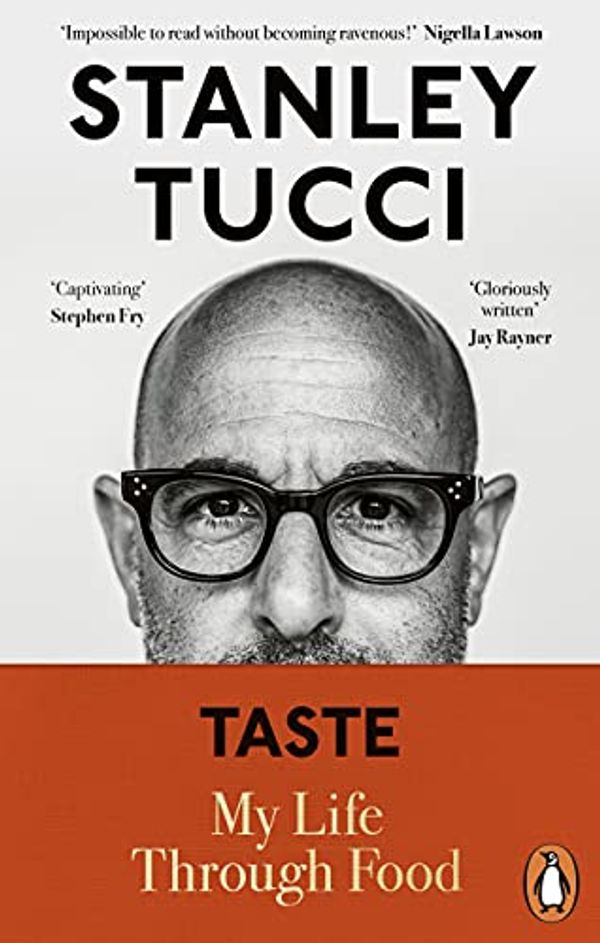 Cover Art for B08JCVMBZG, Taste: My Life Through Food by Stanley Tucci
