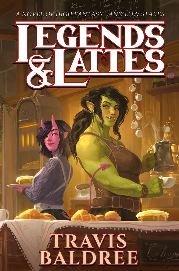 Cover Art for 9781035042432, Legends & Lattes by Travis Baldree