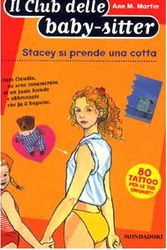 Cover Art for 9788804466987, Stacey si prende una cotta by Ann M. Martin