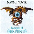 Cover Art for 9780008338923, Tongues of Serpents (The Temeraire Series, Book 6) by Naomi Novik