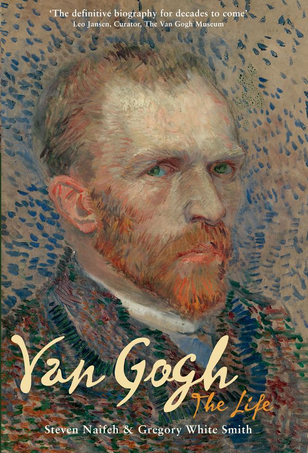 Cover Art for 9781846680106, Van Gogh by Steven Naifeh, Gregory White Smith