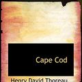 Cover Art for 9781116330755, Cape Cod by Henry David Thoreau