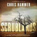 Cover Art for 9781508277446, Scrublands by Chris Hammer