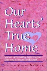 Cover Art for 9781888212020, Our Hearts' True Home by Virginia H. Nieuwsma