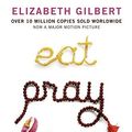 Cover Art for B01K2JAD9G, Eat, Pray, Love by Elizabeth Gilbert