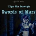 Cover Art for 9781612104874, Swords of Mars by Edgar Rice Burroughs