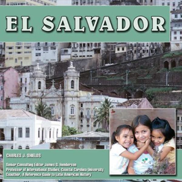 Cover Art for 9781422207147, El Salvador by Charles Shields