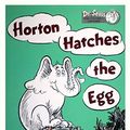 Cover Art for 9780375844850, Horton Hatches the Egg by Dr. Seuss