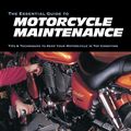 Cover Art for 9780760357620, The Essential Guide to Motorcycle Maintenance by Mark Zimmerman