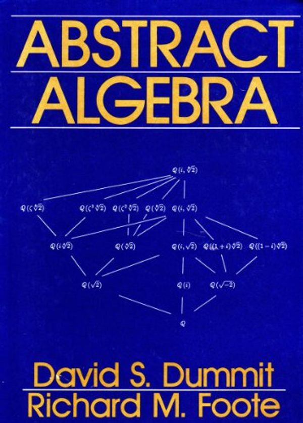 Cover Art for 9780130047717, Abstract Algebra by David S. Dummit, Richard M. Foote