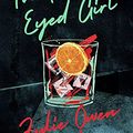 Cover Art for B08WH51CC3, That Green Eyed Girl by Julie Owen Moylan