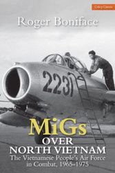 Cover Art for 9780859791878, Migs Over North Vietnam by Roger Boniface