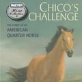 Cover Art for 9780312666804, Chico's Challenge by Jessie Haas