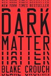 Cover Art for 9780451496416, Dark Matter by Blake Crouch