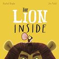 Cover Art for B010RGS9WW, The Lion Inside by Rachel Bright