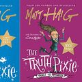 Cover Art for 9782992514710, The Truth Pixie & The Truth Pixie Goes to School (2 Book Set Collection) by Matt Haig