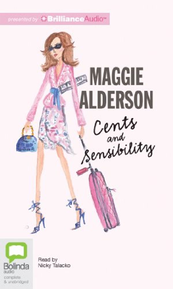 Cover Art for 9781743190043, Cents and Sensibility by Maggie Alderson, Nicky Talacko