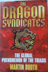 Cover Art for 9780786707355, The Dragon Syndicates by Martin Booth