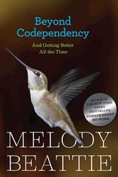 Cover Art for 9780894865831, Beyond Codependency: And Getting Better All the Time by Melody Beattie