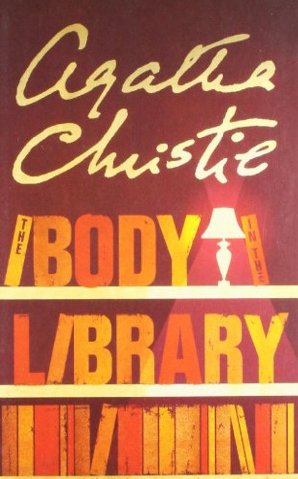 Cover Art for 9780007293216, The Body in the Library by Agatha Christie
