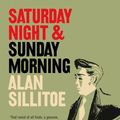 Cover Art for 9780007205028, Saturday Night and Sunday Morning by Alan Sillitoe
