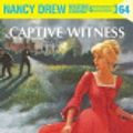 Cover Art for 9781101066218, Captive Witness by Carolyn Keene
