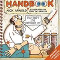 Cover Art for 9780439981064, The Body Owner's Handbook by Nick Arnold