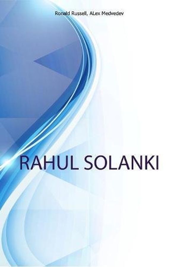 Cover Art for 9781389140570, Rahul Solanki, Founder at Nowgadgets.com by Ronald Russell