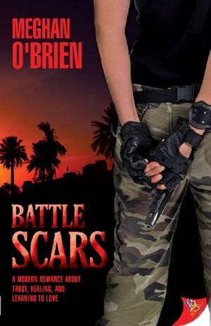 Cover Art for 9781602821293, Battle Scars by Meghan O'Brien