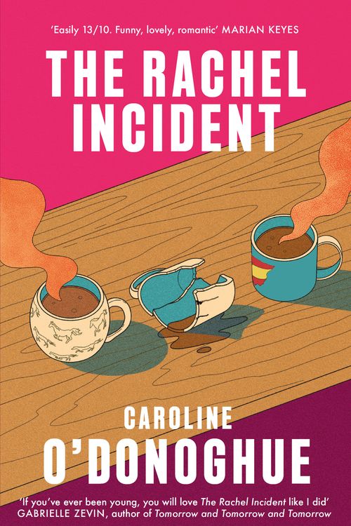 Cover Art for 9780349013541, The Rachel Incident by Caroline O'Donoghue