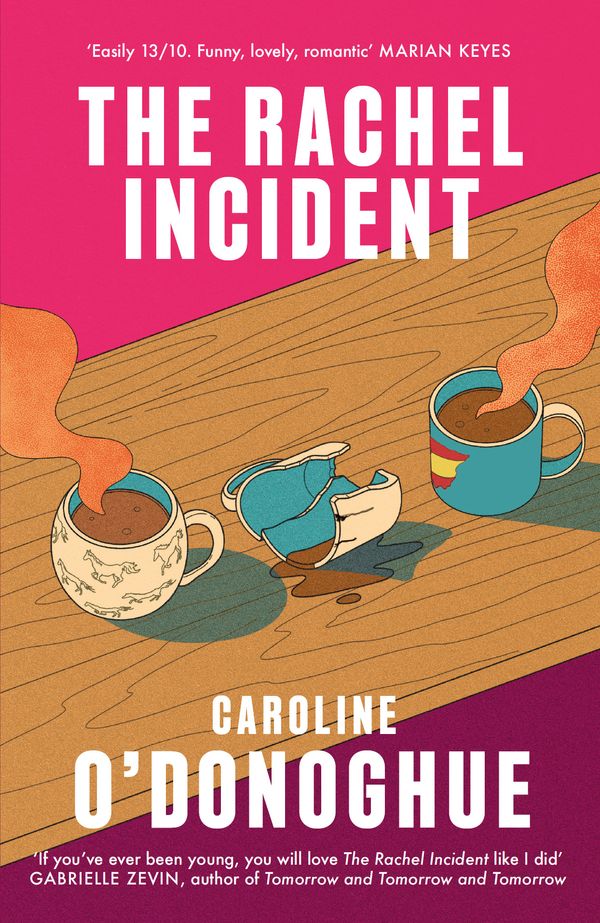 Cover Art for 9780349013541, The Rachel Incident by Caroline O'Donoghue