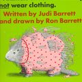 Cover Art for 9780689205927, Animals Should Definitely Not Wear Clothing by Judi Barrett