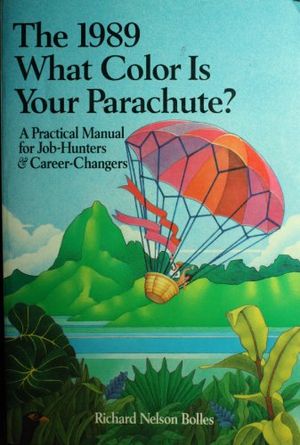 Cover Art for 9780898152722, What Color Is Your Parachute? 1989: A Practical Manual for Job Hunters and Career Changers by Richard N. Bolles