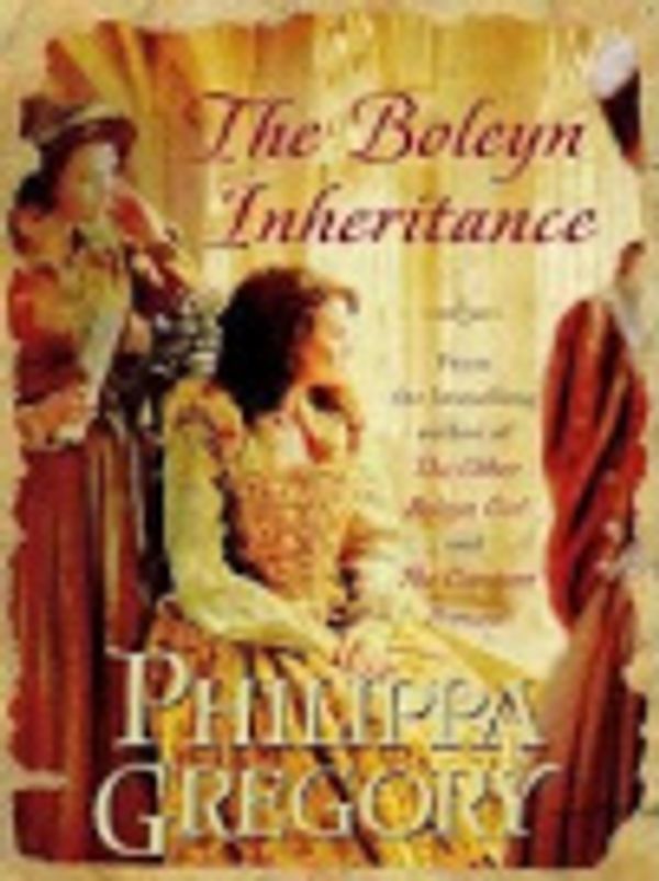 Cover Art for 9781445018300, The Boleyn Inheritance by Philippa Gregory, Lucy Scott, Emma Powell, Candida Gubbins