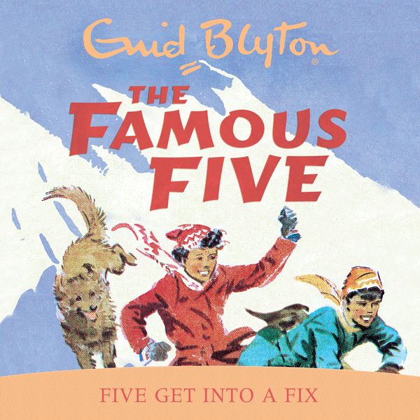 Cover Art for B00E425L40, Famous Five: Five Get Into A Fix: Book 17 (Unabridged) by Unknown