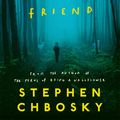 Cover Art for 9781409184836, Imaginary Friend: The new novel from the author of The Perks Of Being a Wallflower by Stephen Chbosky