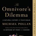 Cover Art for 8601416903538, The Omnivore's Dilemma: A Natural History of Four Meals by Michael Pollan