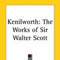 Cover Art for 9780766187832, Kenilworth by Sir Walter Scott