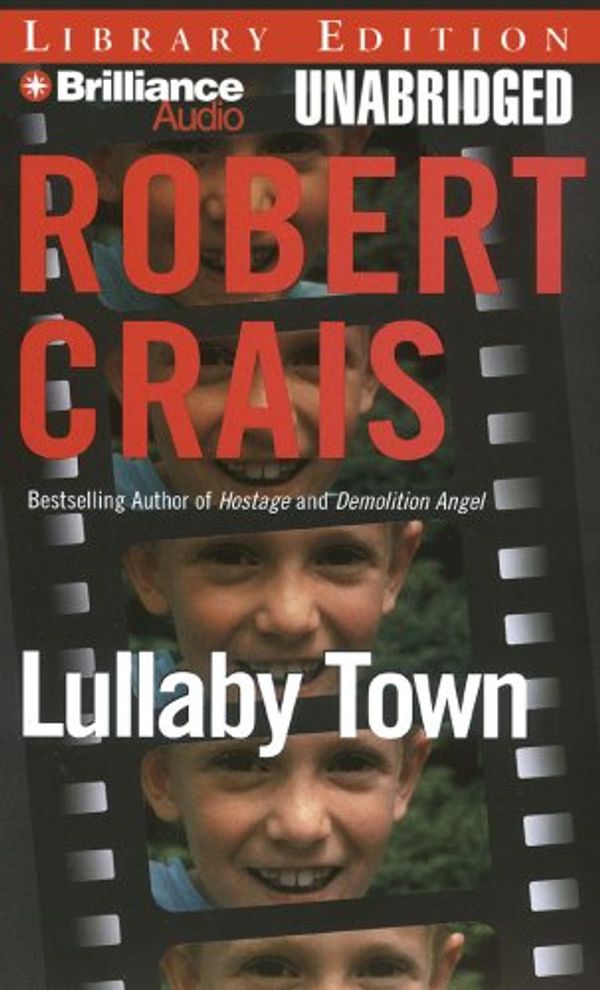 Cover Art for 9781423356424, Lullaby Town by Robert Crais