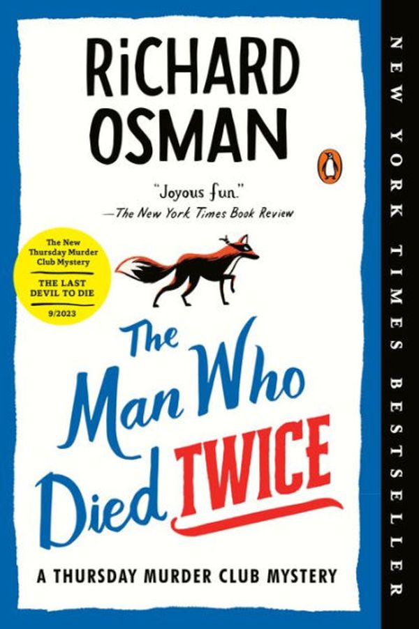Cover Art for 9781984881007, The Man Who Died Twice by Richard Osman